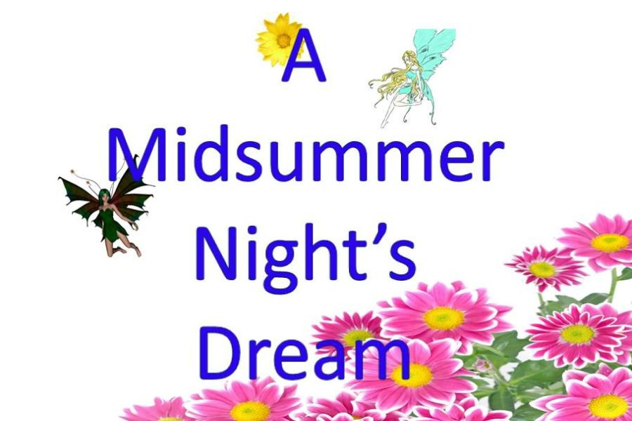 A Midummer Nights Dream will premiere March 20 at 7 p.m. in the auditorium. 