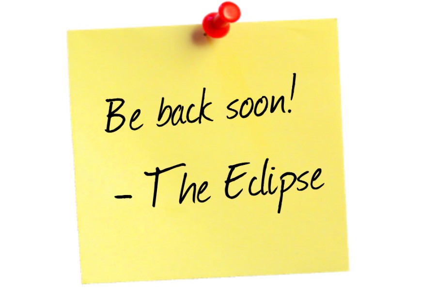 The Eclipse wishes readers good luck on exams
