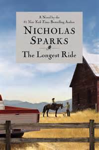 "The Longest Ride," by Nicholas Sparks tells the love story of two different personalities.
