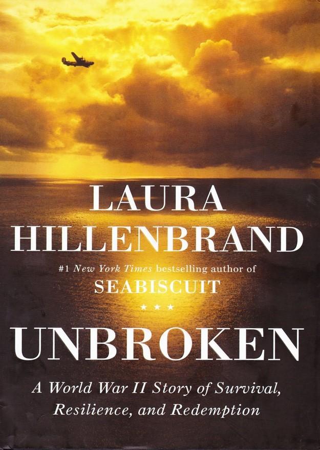 "Unbroken," by Laura Hillenbrand, tells the true story of an athlete who became a soldier.