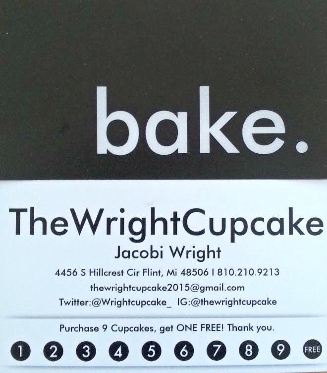 TheWrightCupcake's business card has a customer loyalty component. For every 10 purchases, you get the next cupcake free.