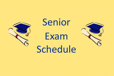Senior exams are Thursday, May 26, and Friday, May 27.