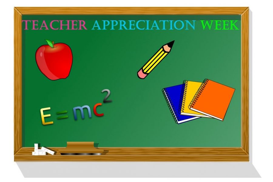 Teacher Appreciation Week is Monday, May 1, through Friday, May 5.
